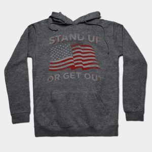 USA Flag Stand Up Or Get Out Patriotic Veterans