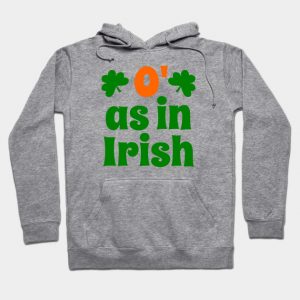 O As In Irish Funny St Patrick Day