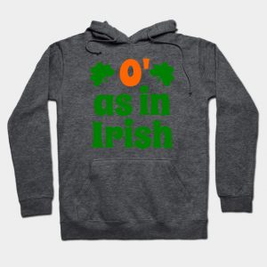 O As In Irish Funny St Patrick Day