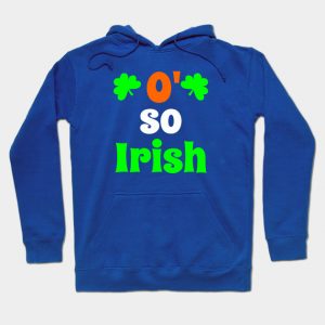 O' So Irish _ Funny St Patrick Day