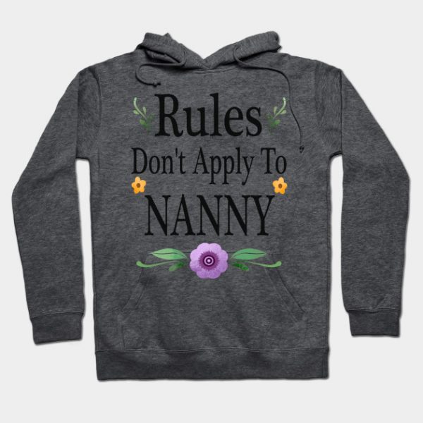 Rules dont apply to nanny