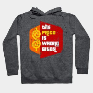 The Price is Wrong, Bitch