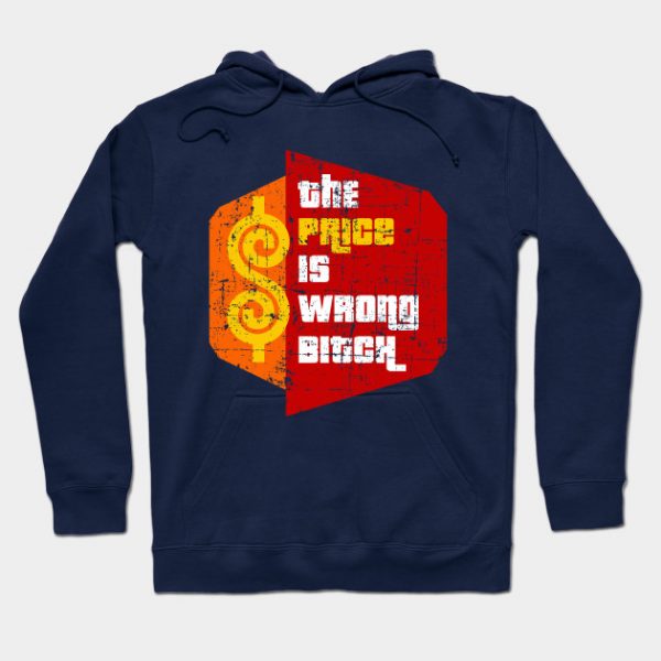 The Price is Wrong, Bitch