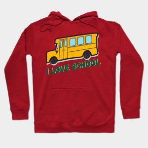 I love School Back to School & School Bus T-shirt Merch