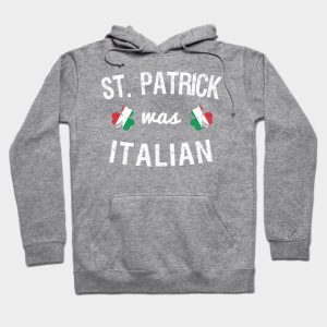 St. Patrick Was Italian