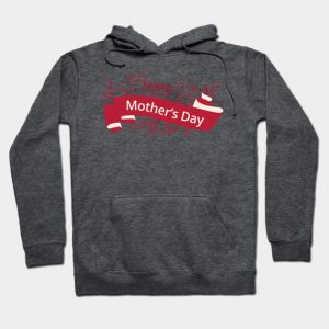 happy mother's day Shirt